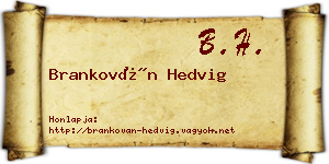 Brankován Hedvig névjegykártya